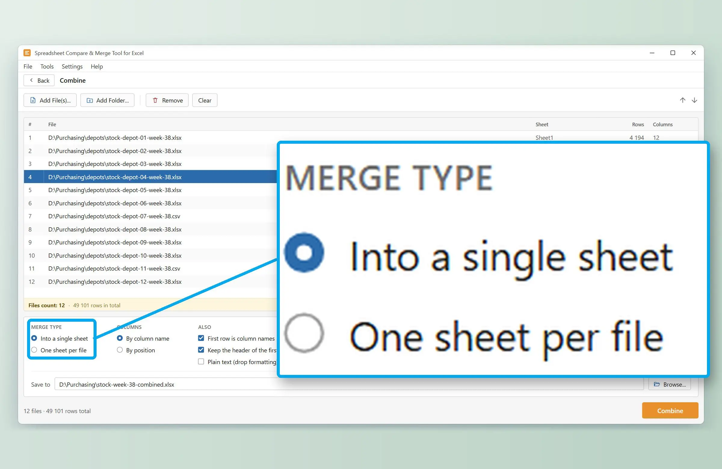  Merge type options Into a single sheet and One sheet per file..