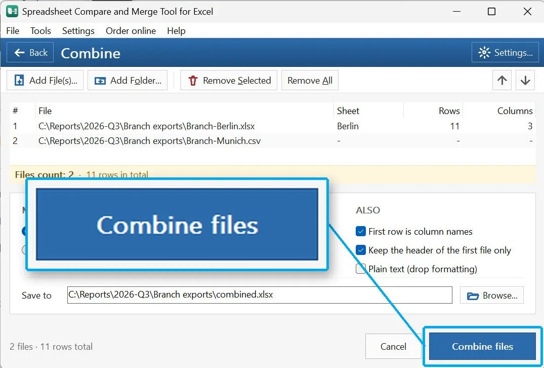  Save to field with an XLSX file name and the Combine files button..