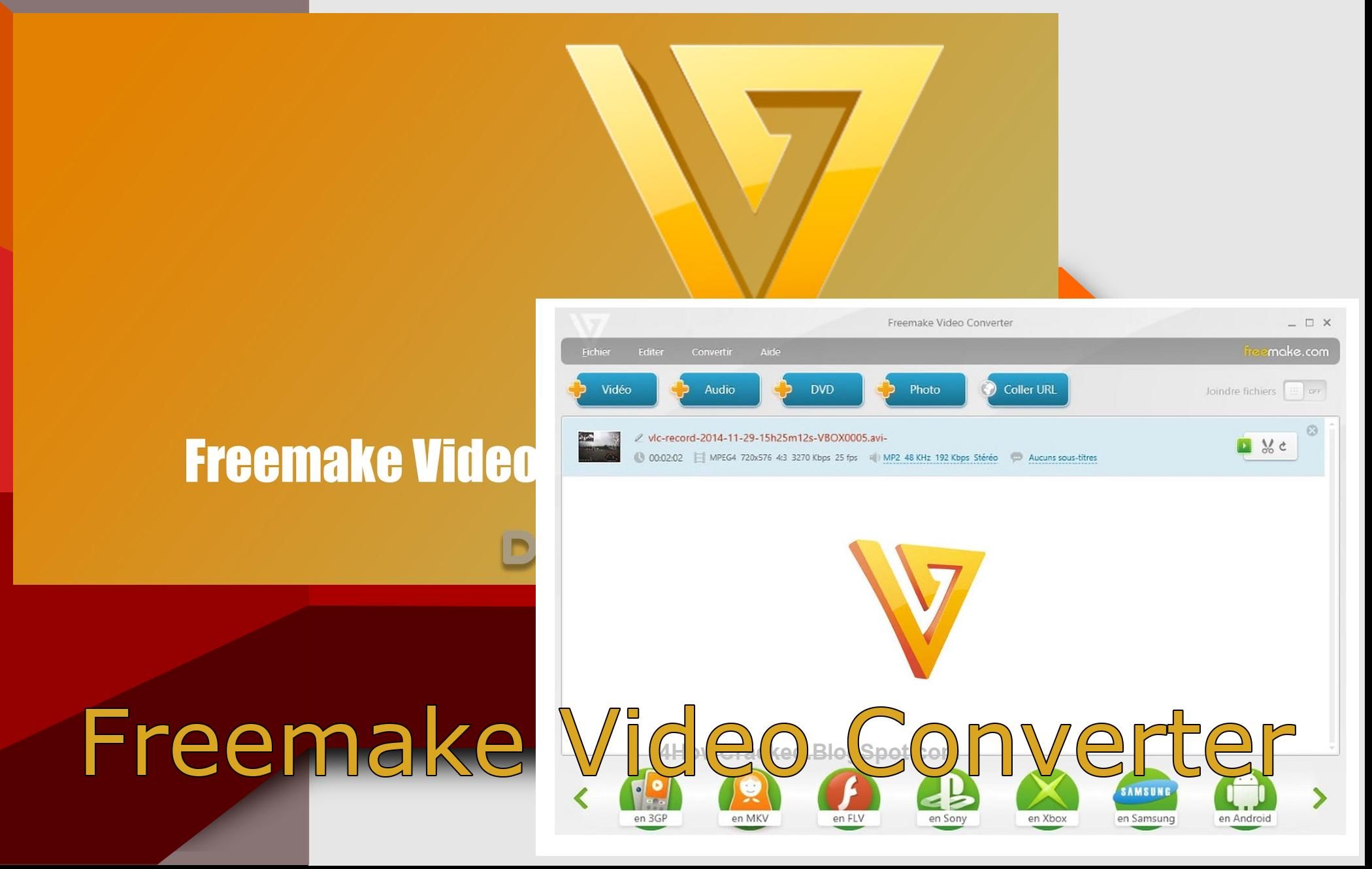 Freemake Video Converter..